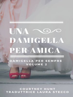 cover image of Una damigella per amica